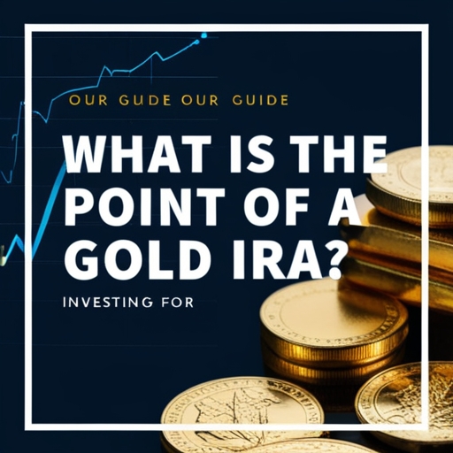 Gold IRA Investment Strategy